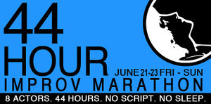 Publicity image for the 44-Hour Improv Marathon.